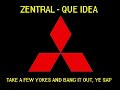 Zentral - Que Idea