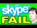 SKYPE FAIL
