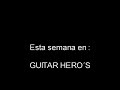 L.A. ROSE- Guitar Hero´s- Angel Portillo
