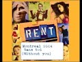 RENT Montreal 2004 (french) - Without you