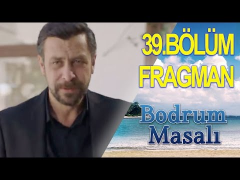 Bodrum Masalı 39. Bölüm Fragmanı                                                                                                                                                                                                                          
