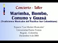 MARIMBA, BOMBO, CONUNO Y GUASA