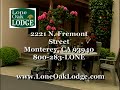Lone Oak Lodge Monterey California
