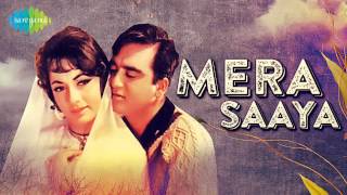 Mera Saaya Saath Hoga - Lata Mangeshkar - Mera Saa