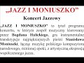 JAZZ I MONIUSZKO