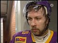 Per Ledin vs Tommy Salo \"Tjockis\"