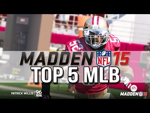 Madden 15 - Top 5 MLBs - Patrick Willis 99 Hit Power?! - Madden 15 Player Ratings