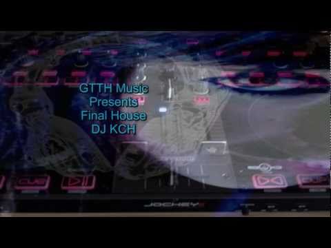 Final House DJ KCH GTTH Music House Electro
