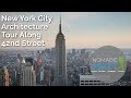 New York City architecture tour along 42nd street ...