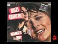 Suzi Qby Suzi QuatroOh, Suzi QOh, Suzi QOh, Suzi QBaby I love youMy Suzi QI love the way you walkI love the way you talkI love the way you walkI love the way you talkMy Suzi QSay that you'll be trueSay that you'll be trueSay that you'll be trueAnd never leave me blueMy Suzi QSay that you'll be mineSay that you'll be mineSay that you'll be mineBaby All the timeMy Suzi QOh, Suzi QOh, Suzi QOh, Suzi QBaby I love youMy Suzi QI love the way you walkI love the way you talkI like the way you walkI like the way you talkMy Suzi QSay that you'll be trueSay that you'll be trueSay that you'll be trueAnd never leave me blueMy Suzi QOh, Suzi QOh, Suzi QOh, Suzi QOh, Suzi QOh, Suzi QBaby I love youMy Suzi Q.....