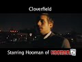 Cloverfield Trailer - Starring Hooman