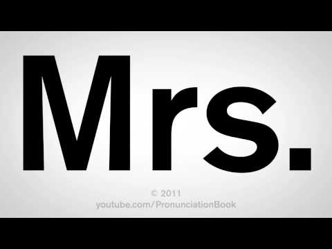 how to properly pronounce mrs