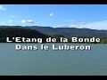 L'Etang de la Bonde dans le Luberon