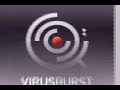 Virusburst is a rogue anti-spyware program Virusburst is a rogue anti-spyware program