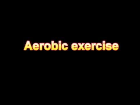 how to define aerobic