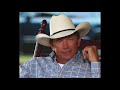 George Strait - Kicked Outta Country.......