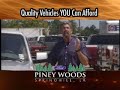Piney Woods Ford August PREOWNED Cars Piney Woods Ford August PREOWNED Cars