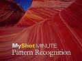 My Shot Minute: Pattern Recognition
