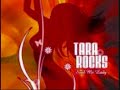 Tara Rocks Same Time,same Place
