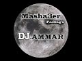 Masha3er - DJ.AMMAR