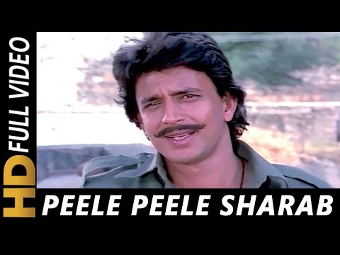 Peele Peele Sharab Hai Peele| Manhar Udhas, Shabbir Kumar, Suresh Wadkar | Ghulami Songs | Mithun