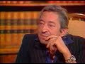 fin septembre 1989 serge gainsbourg est re�u par patrick sabatier pour la premi�re de et si on se disait tout... sur tf1, et, en effet, il ne cache pas grand-chose: 