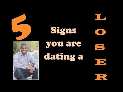 Loser Signs Five Are Dating Warning You Loser Signs Five Are Dating Warning You