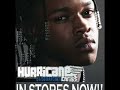 hurricane chris freestyle *51/50 ratchet in stores now*