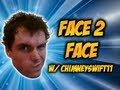 Face 2 Face w/ ChimneySwift11 #2 - Connect With Me! (HD)