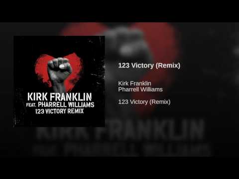 123 Victory Remix - Kirk Franklin ft Pharrell Williams