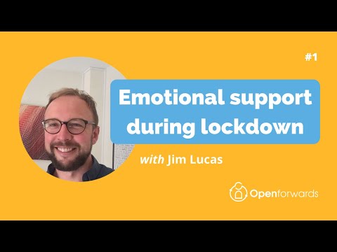 How to get emotional support during lockdown - Online Counselling in Birmingham, UK