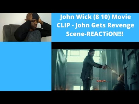 John Wick (8 10) Movie CLIP - John Gets Revenge (2014) HD-REACTION!!!!
