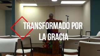 Transformado Por La Gracia