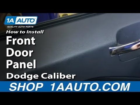 How To Remove Install Front Door Panel 2007-12 Dodge Caliber