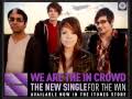 We Are The In Crowd - For The Win