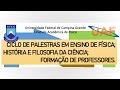 Ciclo de palestras em Ensino de Física Alexandre Campos