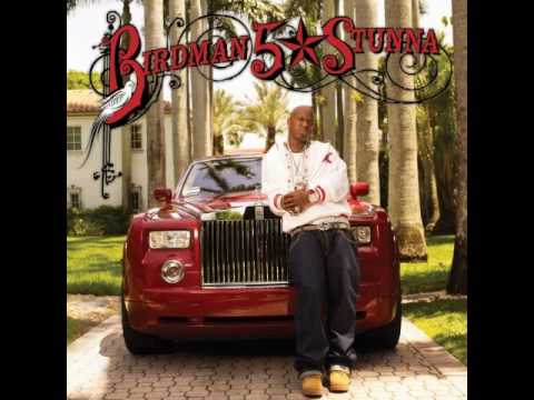 Birdman - I´m A Stunna