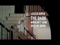 The Dark