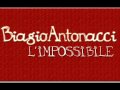 Biagio Antonacci - L'impossibile