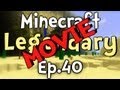 Minecraft: Super Hostile Legendary - MOVIE - Ep.40 Pumped Up!!!