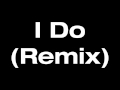 Young Jeezy I Do (Remix) Video and Lyrics