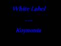 White Label - Koynonia ( by dj.coTo & piky )