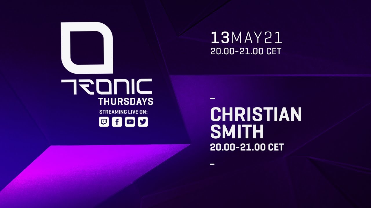 Christian Smith - Live @ Tronic Thursdays 2021