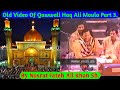HAQ ALI MOULA BY NUSRAT FATEH ALI KHAN PART 3