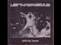 Left For Dead- Keept In Line