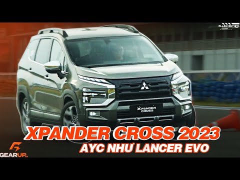 Mitsubishi Xpander Cross 2023: xe 7 chỗ vóc dáng SUV có tính năng của... xe đua | GU