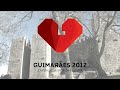 V�DEO: Acompanhe tudo ao minuto no primeiro dia da Guimar�es 2012 - Capital Europeia da Cultura