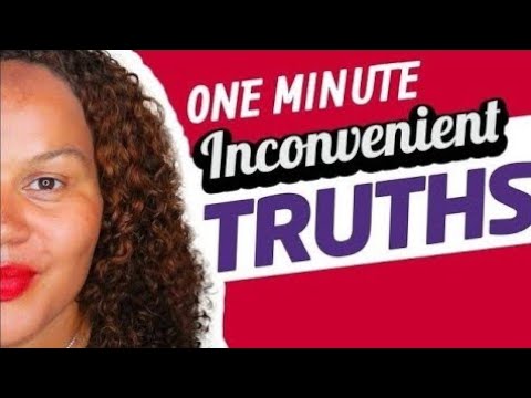 Wanting more when you get less - Inconvenient truths