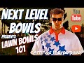 Lawn Bowling 101