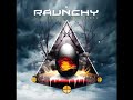 RAUNCHY - The Yeah Thing from the album A Discord Electric (2010)